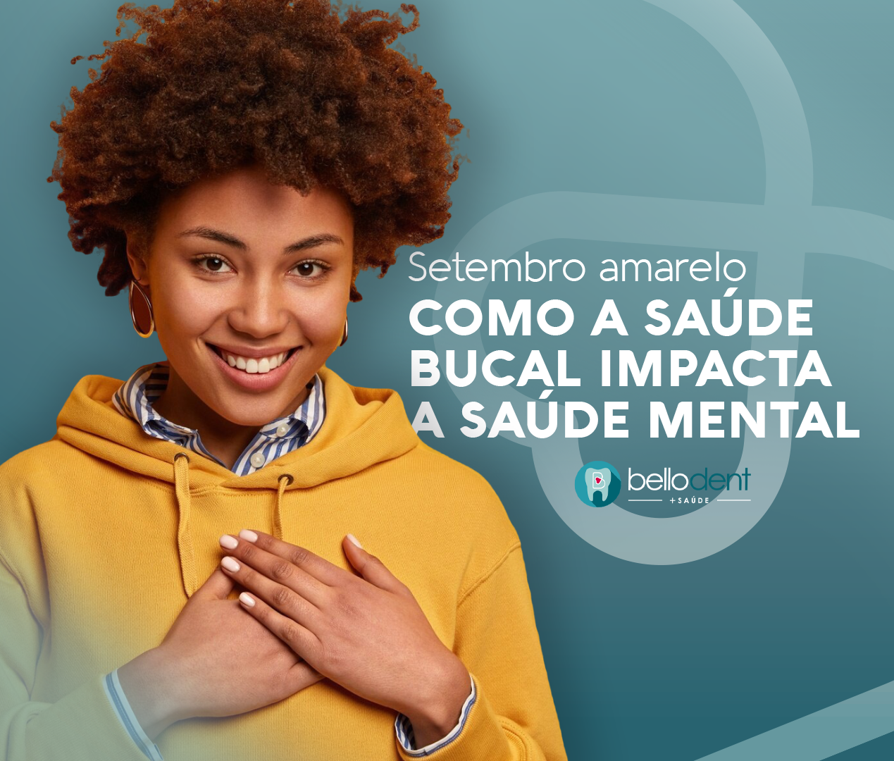 Read more about the article Setembro Amarelo: como a saúde bucal impacta a saúde mental