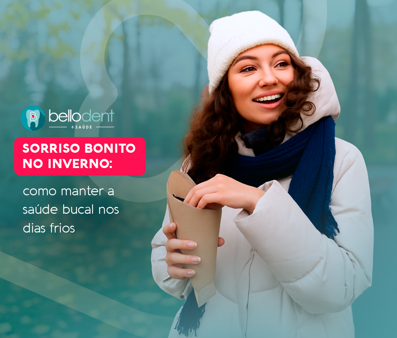 Read more about the article <strong>Sorriso bonito no inverno: como manter a saúde bucal nos dias frios</strong>
